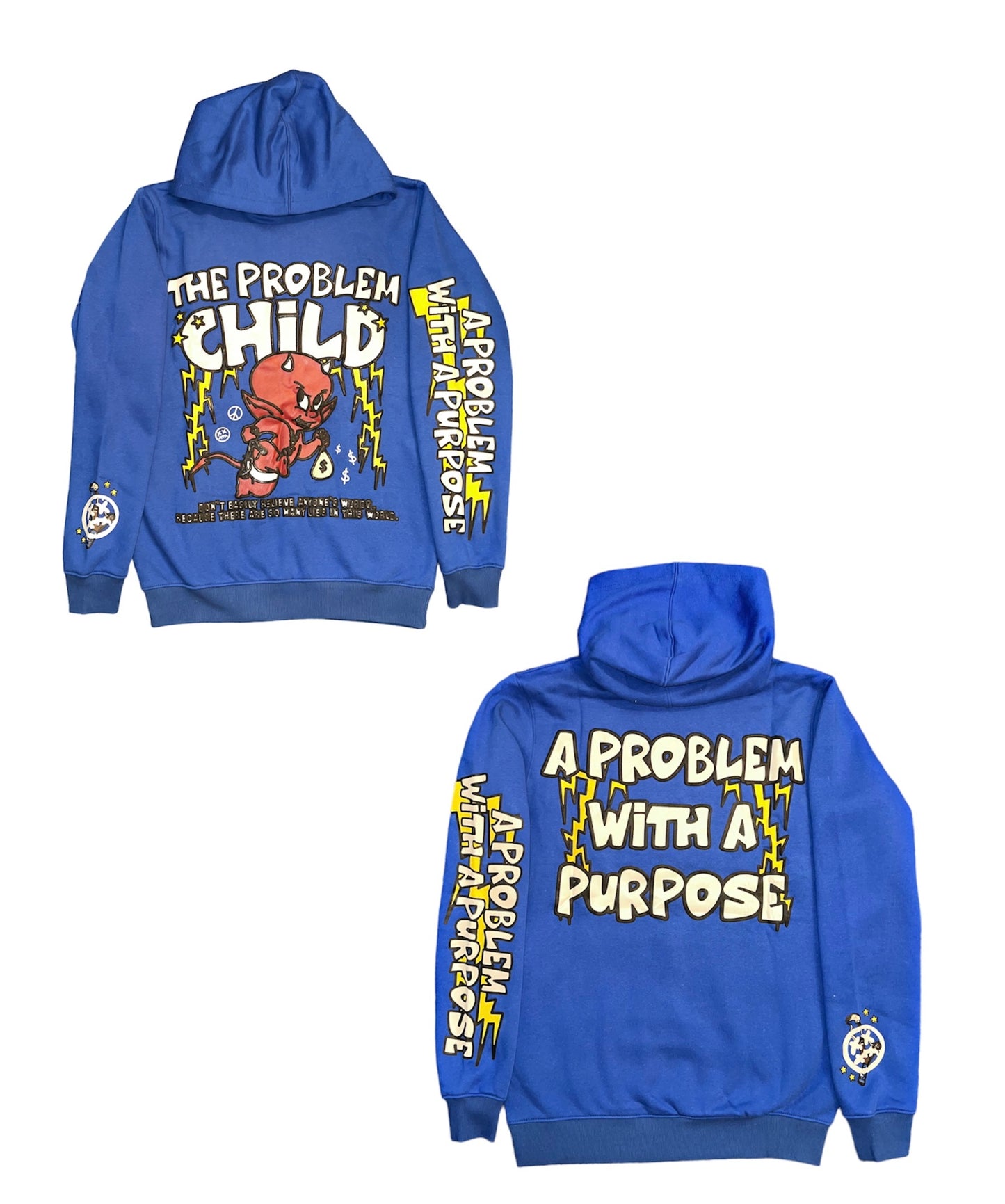 Problem With A Purpose Hoodie