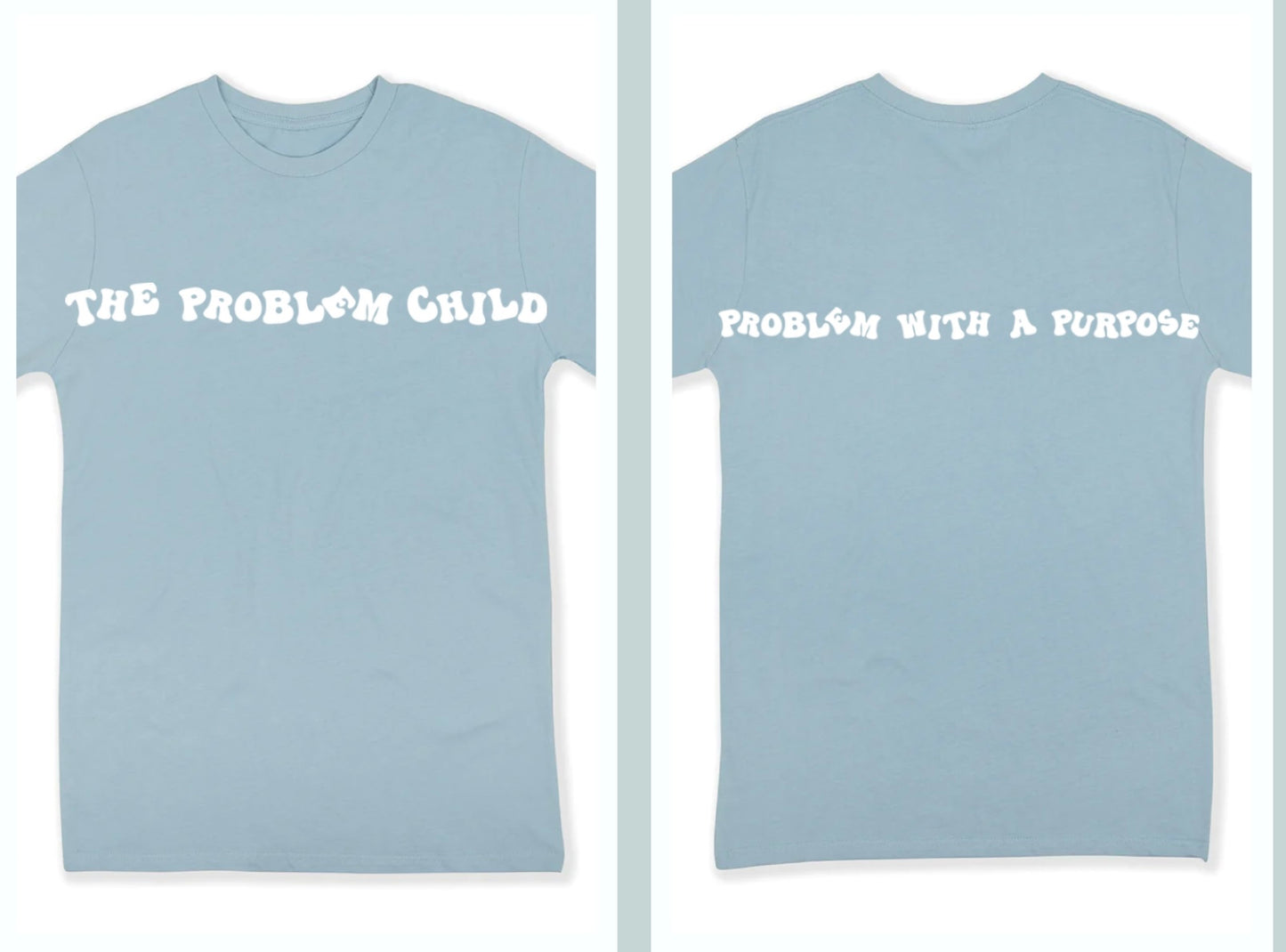 The Problem Child Light Blue Tee